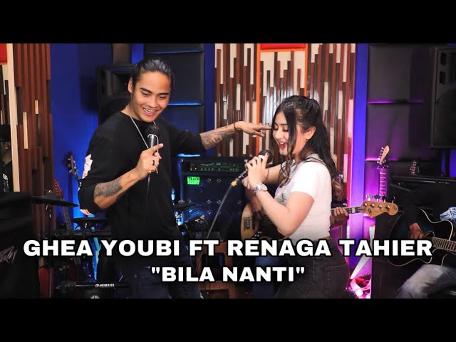 GHEA YOUBI FT RENAGA TAHIER - BILA NANTI BY NABILA MAHARANI (COVER)