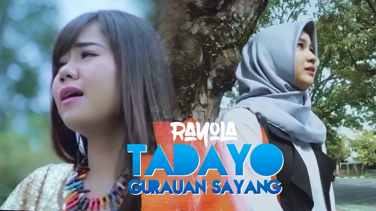 Rayola - Tadayo Gurauan Sayang (Lagu Minang Terbaru)