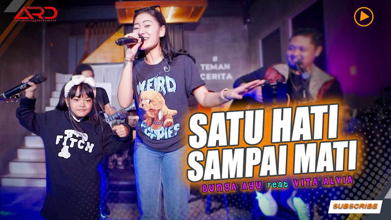 Bunga Ayu Ft. Vita Alvia - Satu Hati Sampai Mati Bubblegum Accoustic