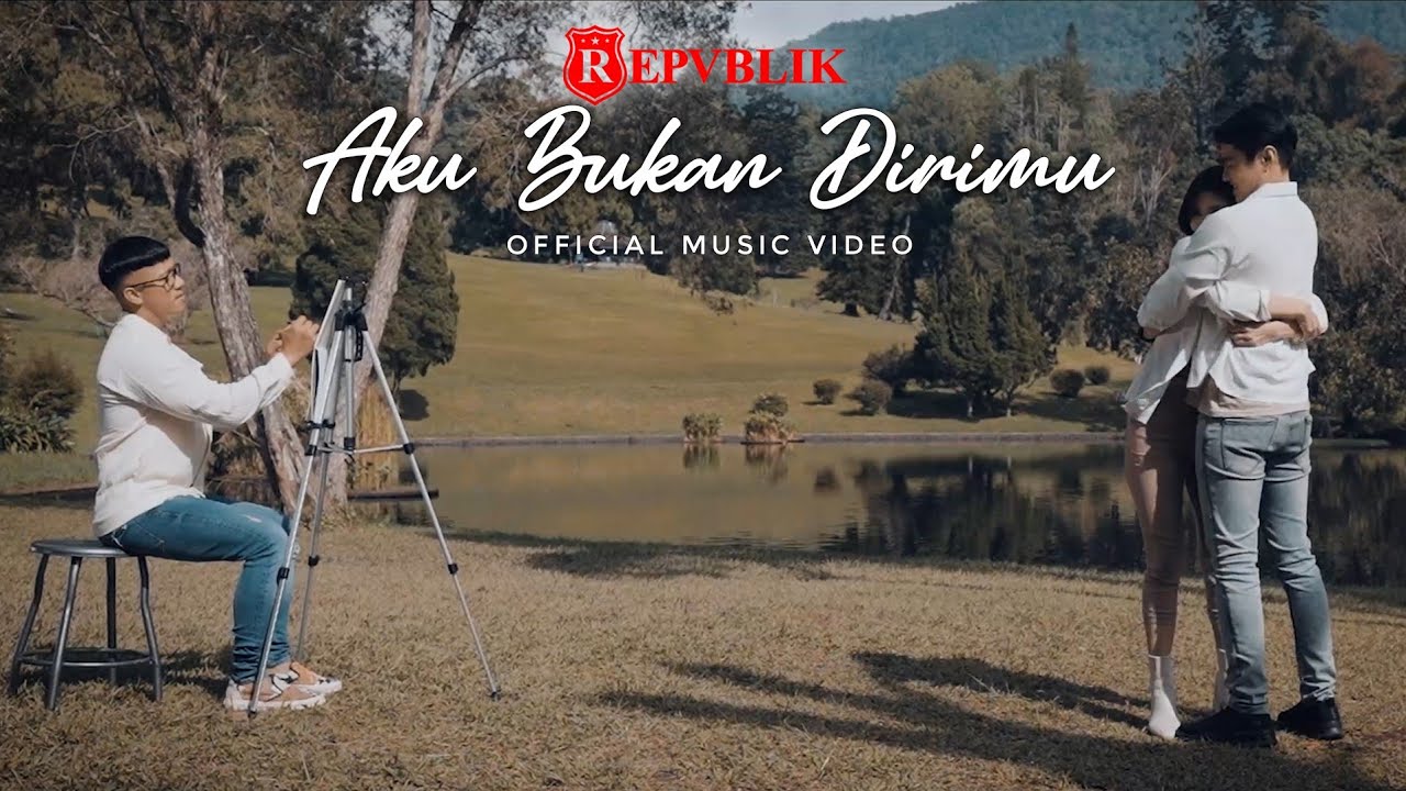 Repvblik - Aku Bukan Dirimu