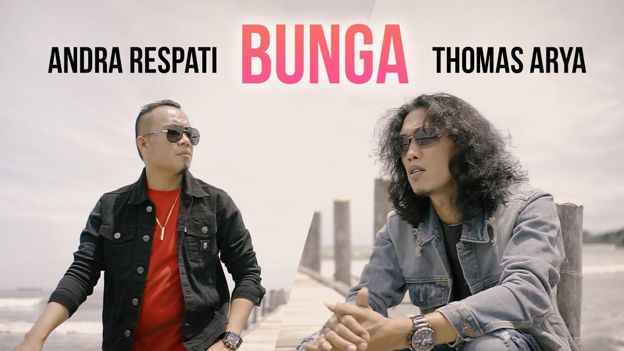 BUNGA - Thomas Arya Ft. Andra Respati