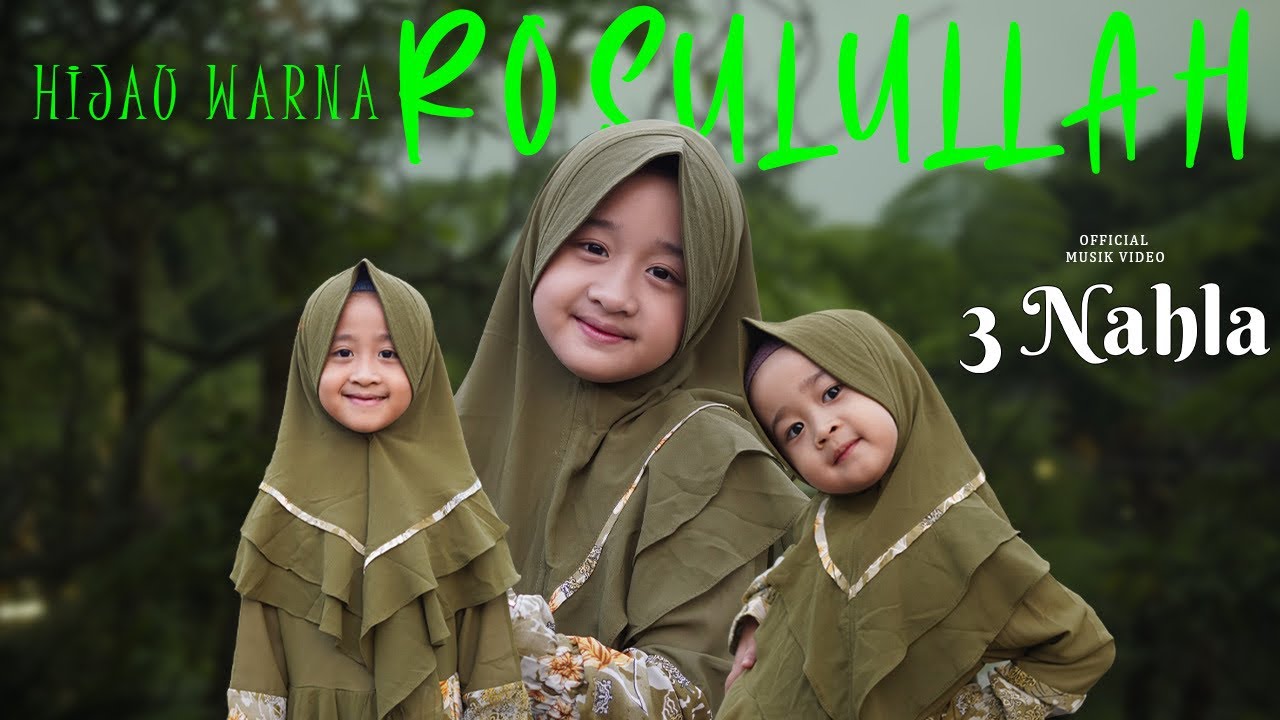 3 NAHLA - HIJAU WARNA ROSULULLAH