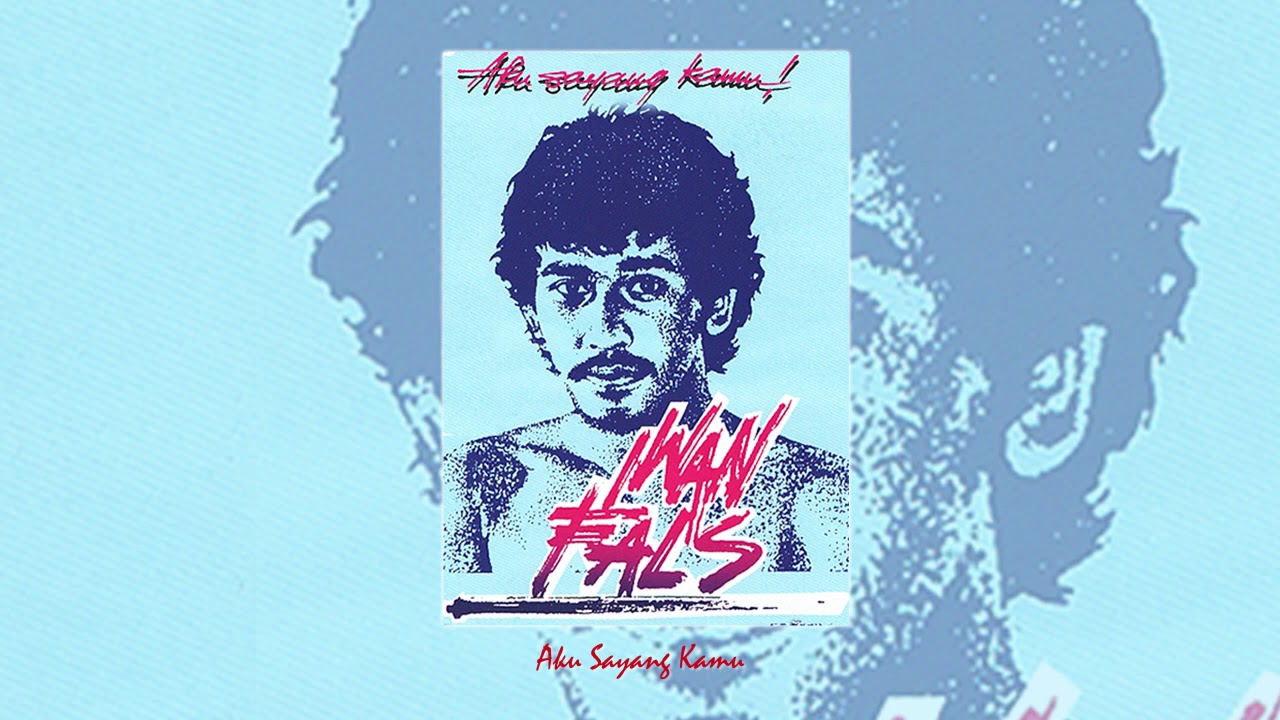 Iwan Fals - Aku Sayang Kamu