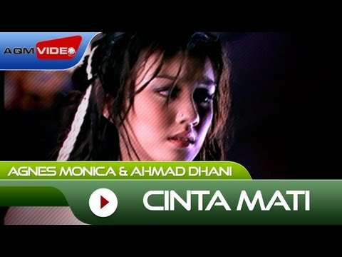 Agnes Monica & Ahmad Dhani - Cinta Mati