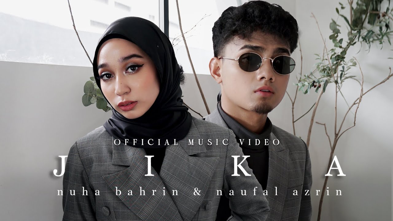 Nuha Bahrin Naufal Azrin - Jika