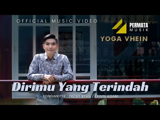 Yoga Vhein - Dirimu Yang Terindah