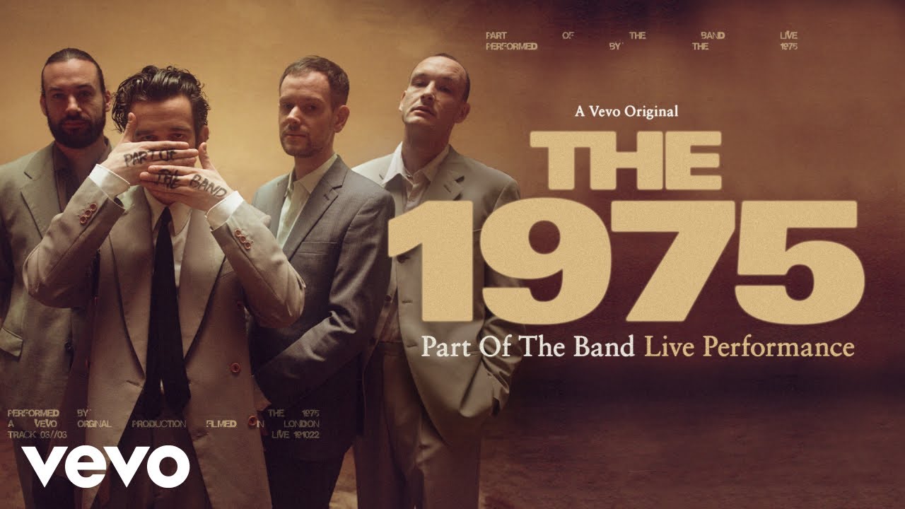 The 1975 - Part Of The Band (Live Performance) Vevo