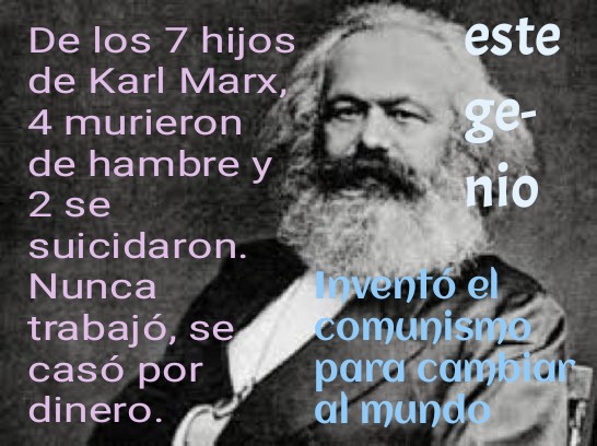 Karl Marx - el gran inventor de la plaga comunista