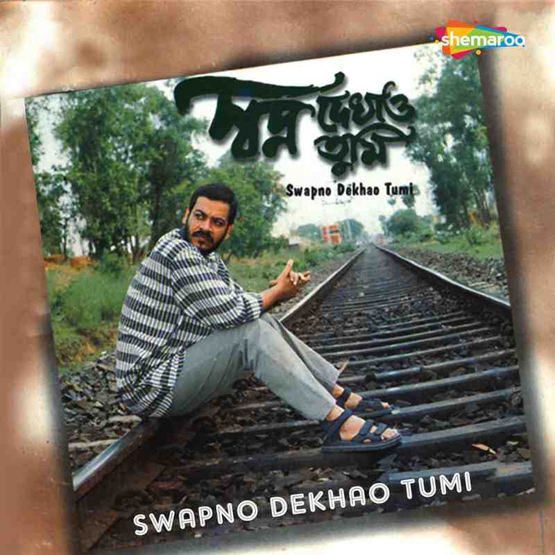 Swapno Dekhao Tumi - 1999 - M4A - VBR - 320Kbps