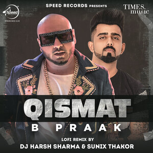 Qismat (LoFi Mix) DJ Harsh Sharma & Sunix Thakor [MusicPagal.Com]