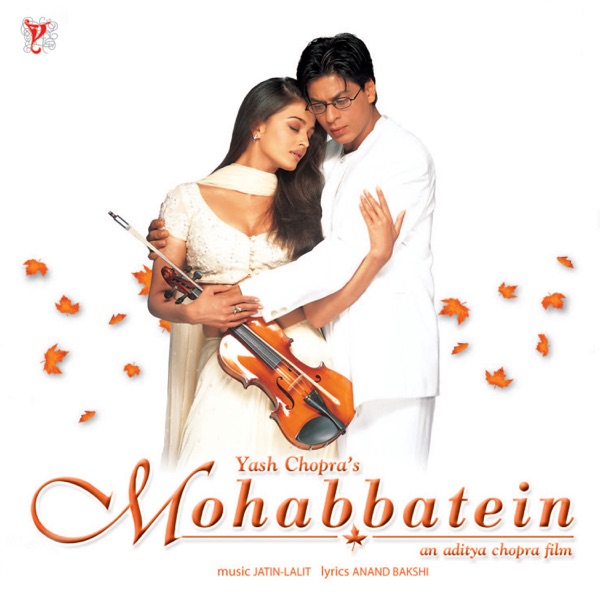 Mohabbatein - 2000 - M4A - VBR - 320Kbps